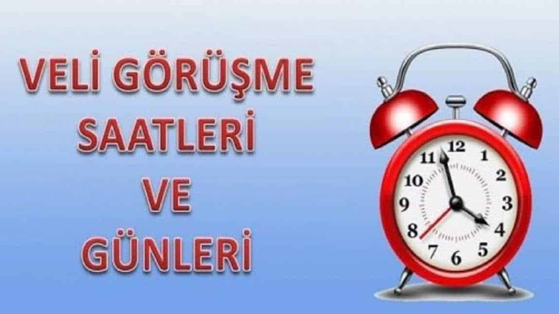 VELİ GÖRÜŞME SAATLERİ
